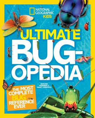 Ultimate bugopedia : the most complete bug reference ever cover image