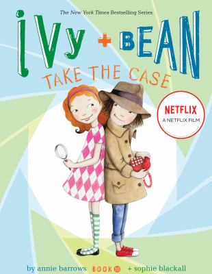 Ivy + Bean take the case cover image