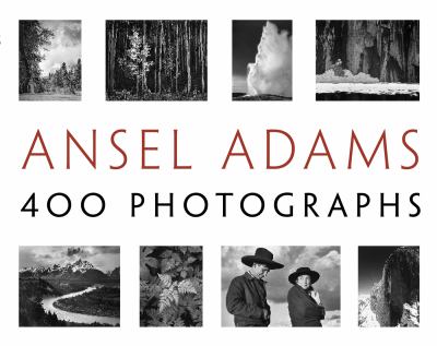 Ansel Adams' 400 photographs cover image