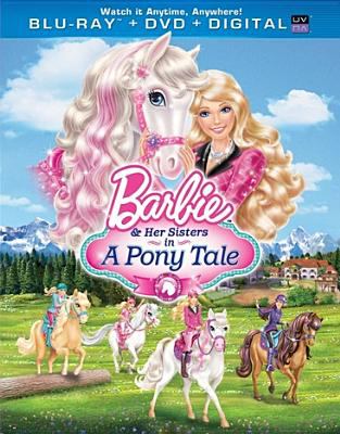 Barbie & her sisters in A pony tale [Blu-ray + DVD combo] cover image