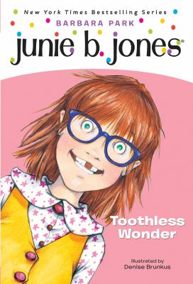 Junie B., first grader: toothless wonder cover image