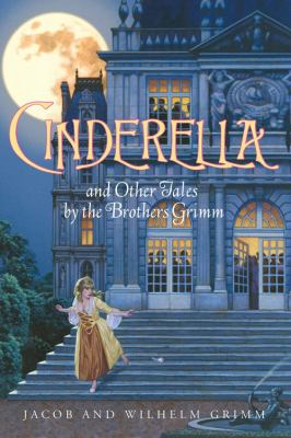 Cinderella and other tales by the Brothers Grimm complete text cover image