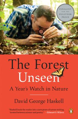 The forest unseen : a year's watch in nature cover image