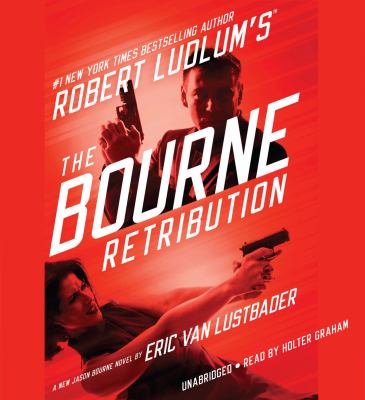 Robert Ludlum's the Bourne retribution cover image