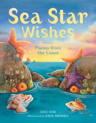 Sea star wishes : poems from the coast cover image