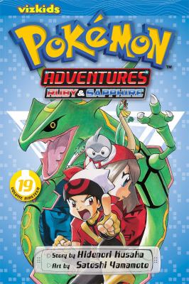 Pokémon adventures. Ruby & Sapphire. Volume 19 cover image