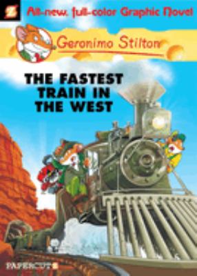 Geronimo Stilton. 13, The fastest train in the West cover image