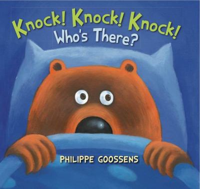Knock! Knock! Knock! Who's there? cover image