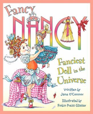 Fancy Nancy : fanciest doll in the universe  cover image cdn