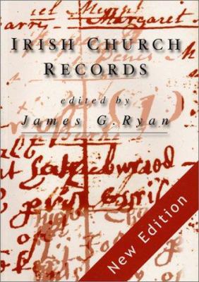Irish church records : their history, availability, and use in family and local history research cover image