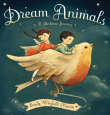 Dream animals : a bedtime journey cover image