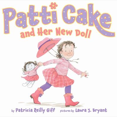 Patti Cake and her new doll cover image