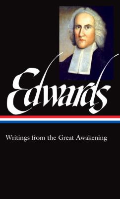 Jonathan Edwards : writings from the Great Awakening cover image