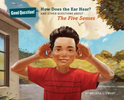 How does the ear hear? : and other questions about the five senses cover image