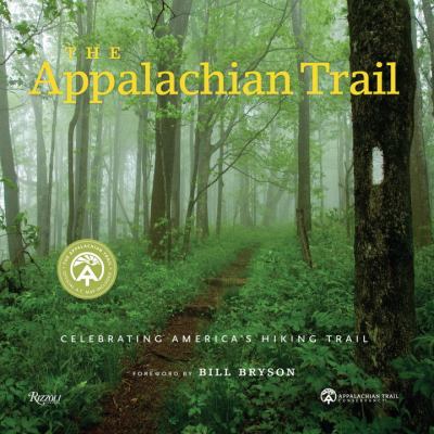 The Appalachian Trail : celebrating America's hiking trail cover image