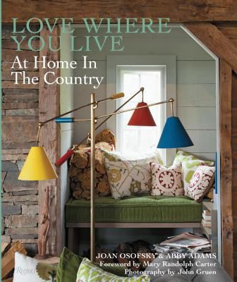 Love where you live : at home in the country cover image