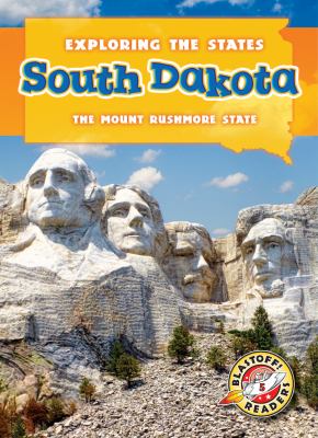 South Dakota : the Mount Rushmore State  cover image cdn