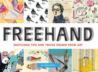 Freehand : sketching tips and tricks drawn from art  cover image cdn