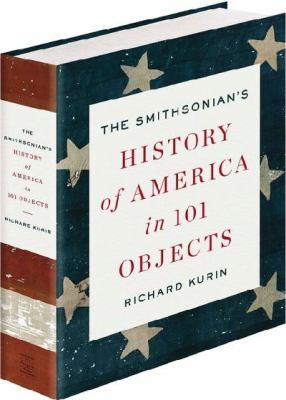 The Smithsonian's History of America in 101 Objects cover image