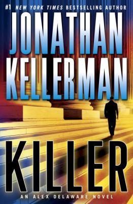 Killer : an Alex Delaware novel cover image
