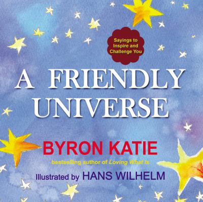 A friendly universe : sayings to inspire and challenge you cover image