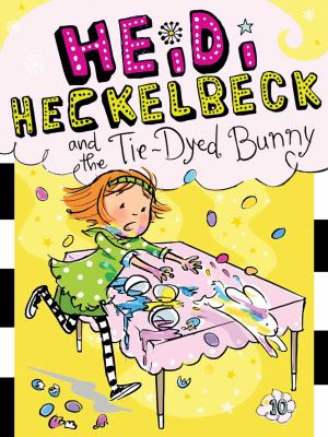 Heidi Heckelbeck and the tie-dyed bunny cover image
