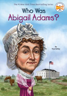 Who was Abigail Adams? cover image