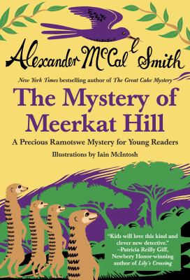 The mystery of Meerkat Hill a Precious Ramotswe mystery for young readers cover image cdn