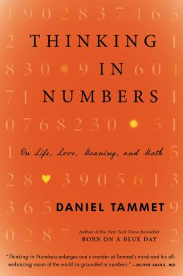 Thinking in numbers : on life, love, meaning, and math cover image