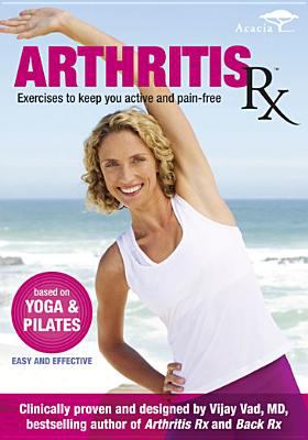 Arthritis RX exercises to keep you active and pain free cover image