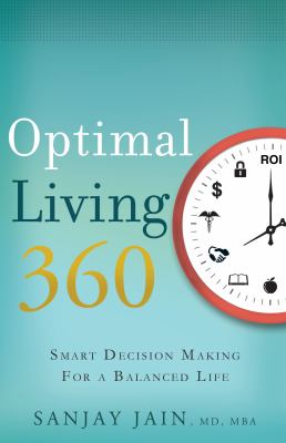 Optimal living 360 : smart decision making for a balanced life  cover image cdn