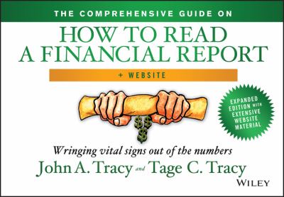 The comprehensive guide on how to read a financial report : wringing vital signs out of the numbers  cover image cdn