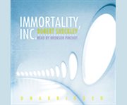 Immortality, inc. cover image cdn