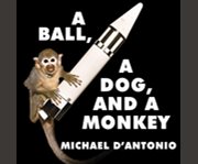 A ball, a dog, and a monkey cover image cdn