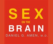 Sex on the brain 12 lessons to enhance your love life  cover image cdn