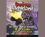 Say cheese-and die screaming! cover image cdn