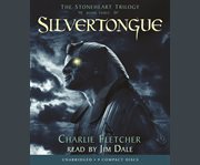 The stoneheart trilogy book three: silvertongue cover image cdn