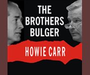The brothers Bulger how they terrorized and corrupted Boston for a quarter century  cover image cdn