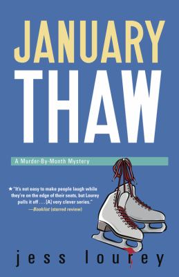 January thaw : a Murder-by-Month Mystery  cover image cdn