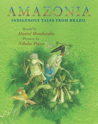 Amazonia : indigenous tales from Brazil  cover image cdn