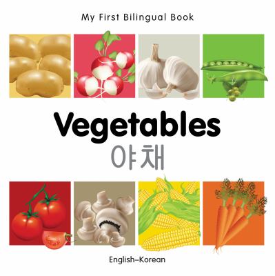 Vegetables = Yachʻae : English-Korean cover image