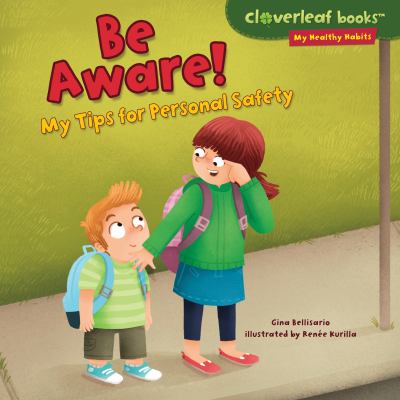 Be aware! : my tips for personal safety cover image
