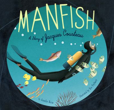 Manfish a story of Jacques Cousteau cover image