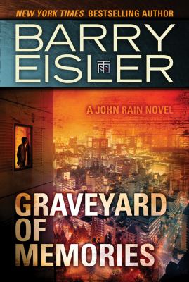 Graveyard of memories : a John Rain novel cover image