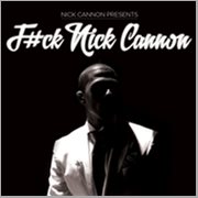 F#ck nick cannon cover image cdn