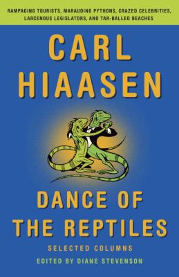 Dance of the reptiles : selected columns cover image