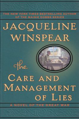 The care and management of lies : a novel of the great war cover image