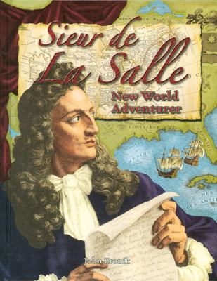 Sieur de La Salle, New World adventurer cover image