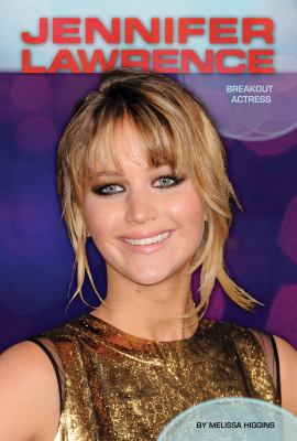 Jennifer Lawrence : breakout actress cover image