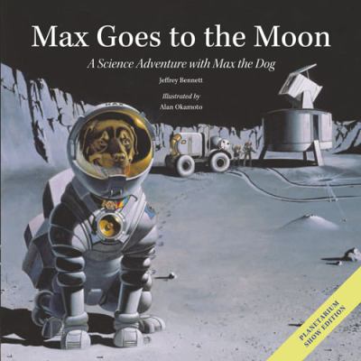 Max goes to the moon a science adventure with Max the dog cover image